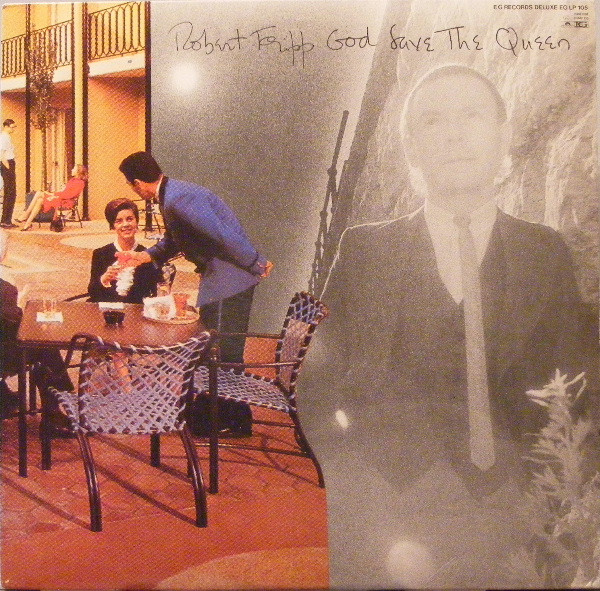 Robert Fripp - God Save The Queen / Under Heavy Manners (LP, Album)