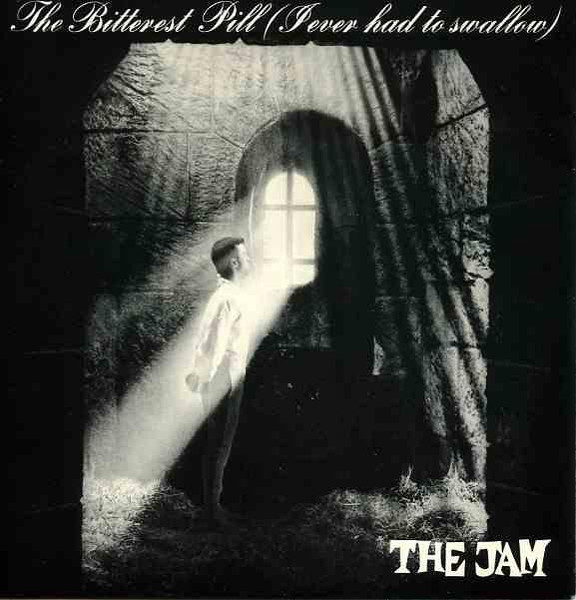 The Jam - The Bitterest Pill (I Ever Had To Swallow) (7", Single, Fre)