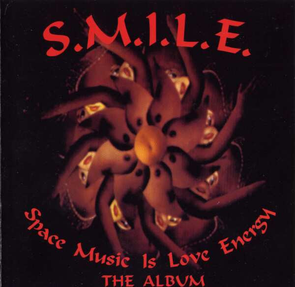 S.M.I.L.E. - Space Music Is Love Energy - The Album (CD, Album)