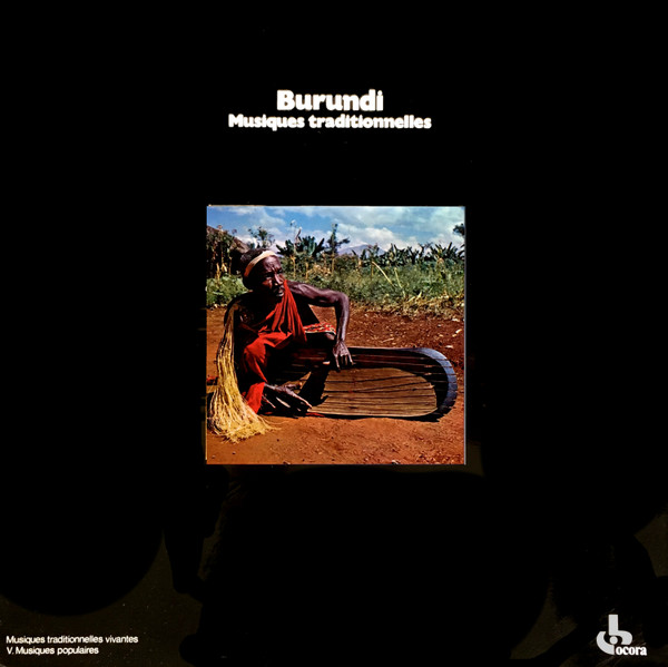 Various - Burundi - Musiques Traditionnelles (LP, RE, Gat)