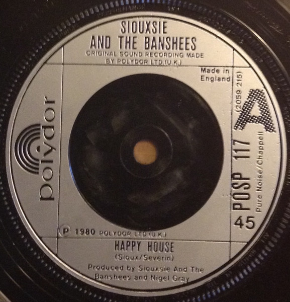 Siouxsie And The Banshees* - Happy House (7", Single)