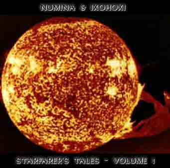 Numina & IXOHOXI - Starfarer's Tales - Volume 1 (CDr, Album, RE)
