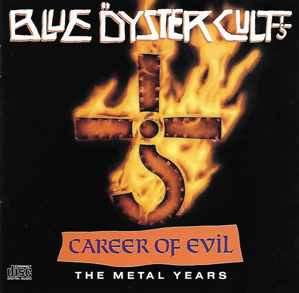 Blue Öyster Cult - Career Of Evil (The Metal Years) (CD, Album, Comp)