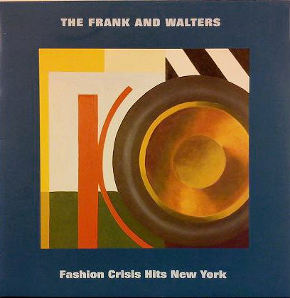 The Frank And Walters - Fashion Crisis Hits New York (7", Single, Gat)