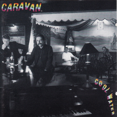 Caravan - Cool Water (CD, Album)