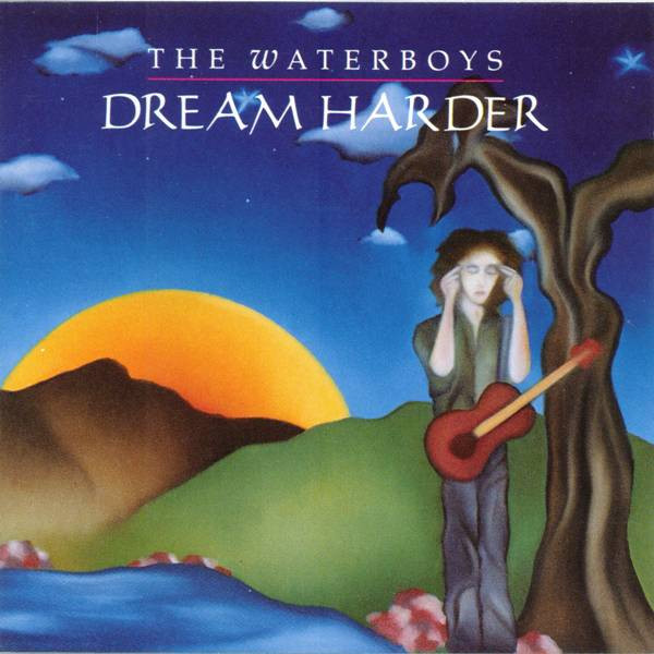 The Waterboys - Dream Harder (CD, Album)