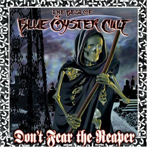 Blue Öyster Cult - Don't Fear The Reaper: The Best Of Blue Öyster Cult (CD, Comp)