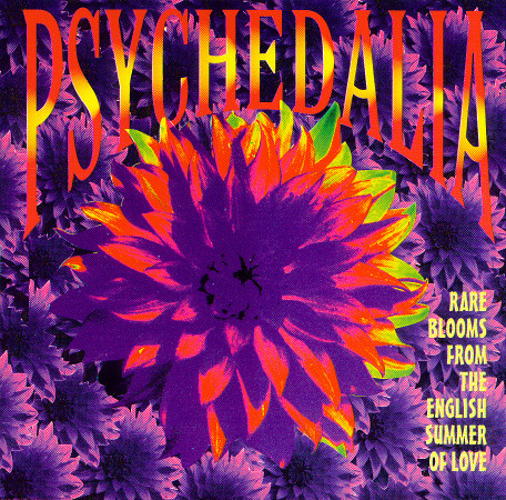 Various - Psychedalia - Rare Blooms From The English Summer Of Love (CD, Comp)