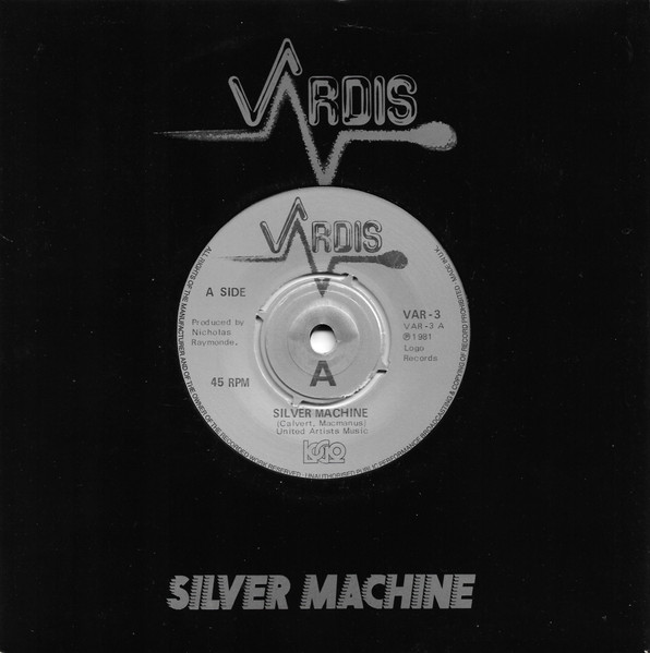 Vardis - Silver Machine (7", Single)