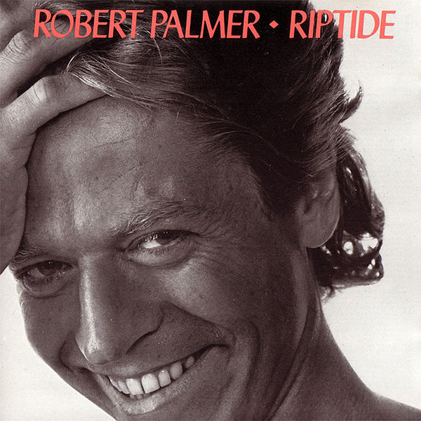 Robert Palmer - Riptide (CD, Album, RE)
