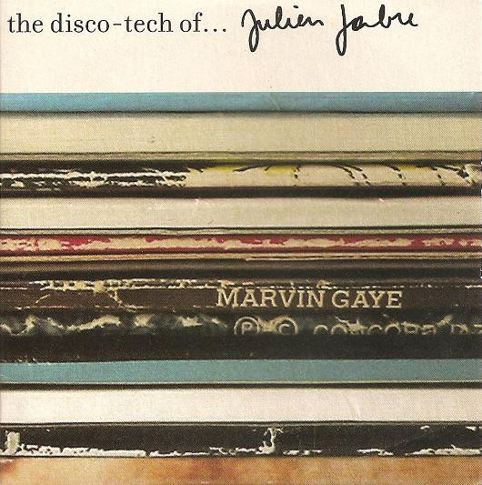 Julien Jabre - The Disco-Tech Of... (CD, Comp, Mixed, Promo, Car)