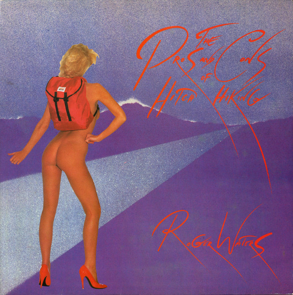 Roger Waters - The Pros And Cons Of Hitch Hiking (LP, Album, Gat)