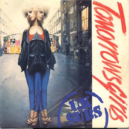 U.K. Subs* - Tomorrows Girls (7", Promo, Blu)
