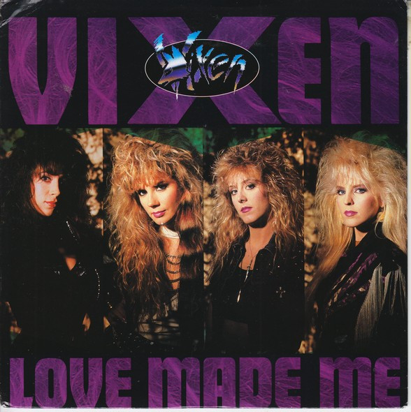 Vixen (2) - Love Made Me (7", Single)