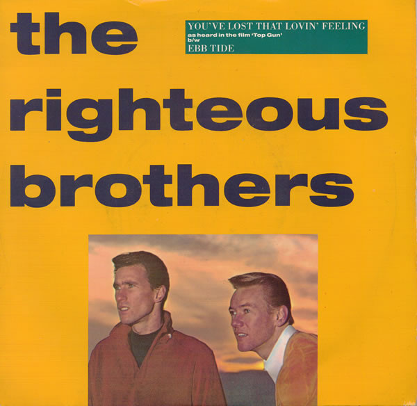 The Righteous Brothers - You've Lost That Lovin' Feeling / Ebb Tide (7", Single, Inj)