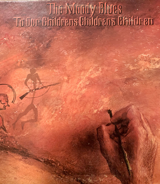 The Moody Blues - To Our Childrens Childrens Children (LP, Album, RE, Bes)