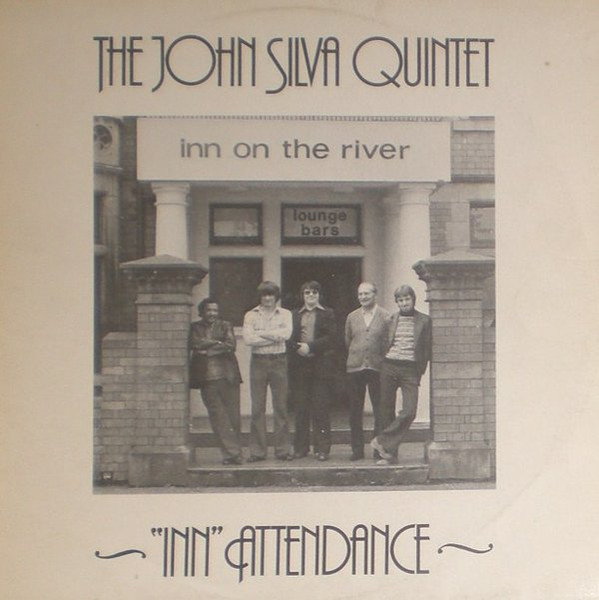 The John Silva Quintet - "Inn" Attendance (LP)