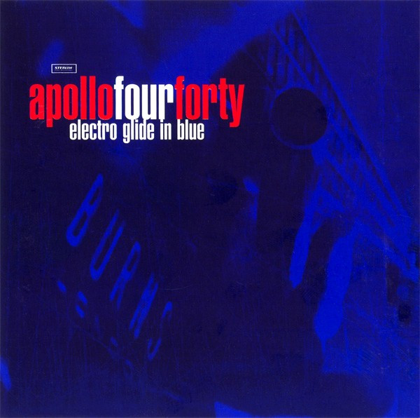 Apollo Four Forty* - Electro Glide In Blue (CD, Album, RE)