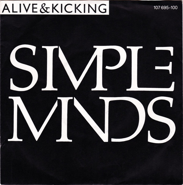 Simple Minds - Alive & Kicking (7", Single)