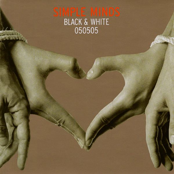 Simple Minds - Black & White 050505 (CD, Album, Enh)