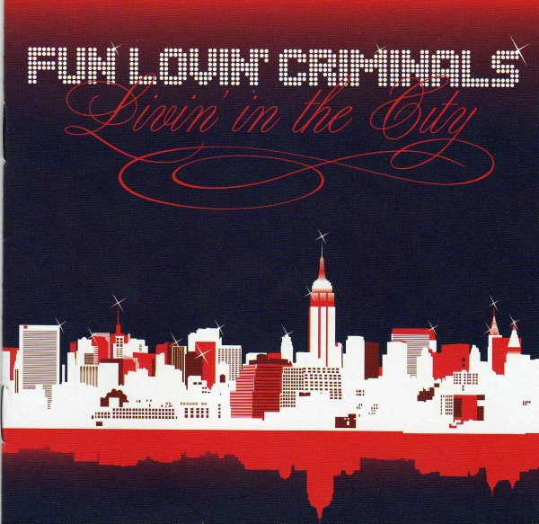 Fun Lovin' Criminals - Livin' In The City (CD, Album)