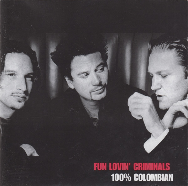 Fun Lovin' Criminals - 100% Colombian (CD, Album + CD, Maxi)