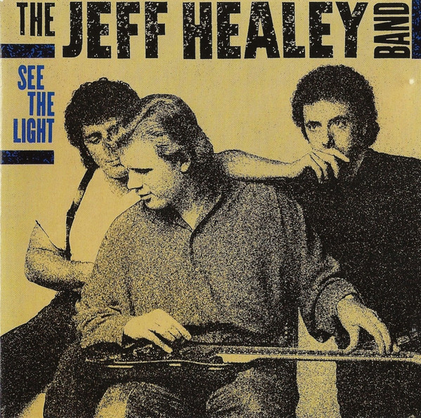 The Jeff Healey Band - See The Light (CD, Album)