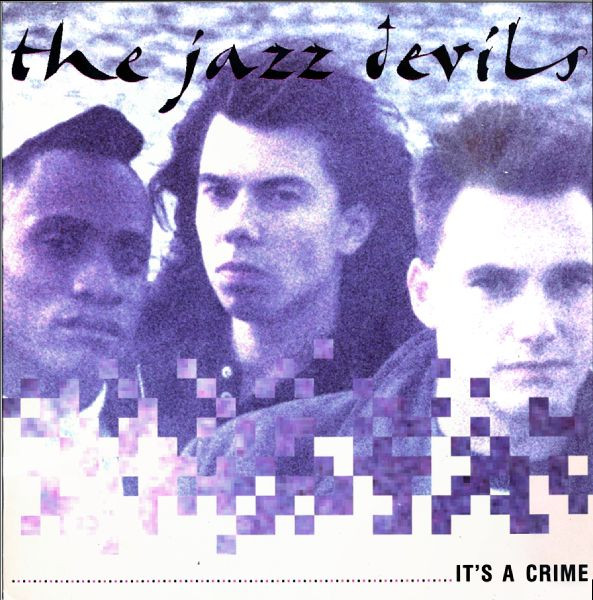The Jazz Devils - It's A Crime (12")