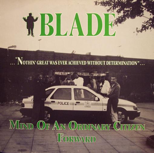 Blade (3) - Mind Of An Ordinary Citizen / Forward (12")