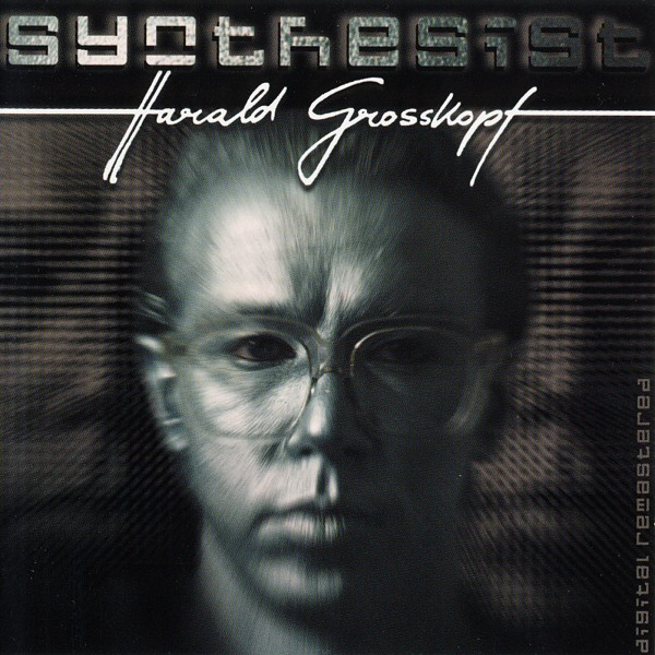 Harald Grosskopf - Synthesist (CD, Album, RE, RM)