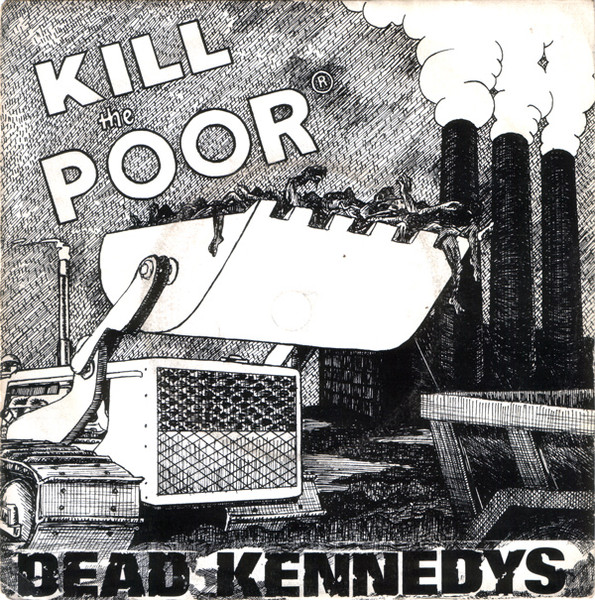 Dead Kennedys - Kill The Poor (7", Single)