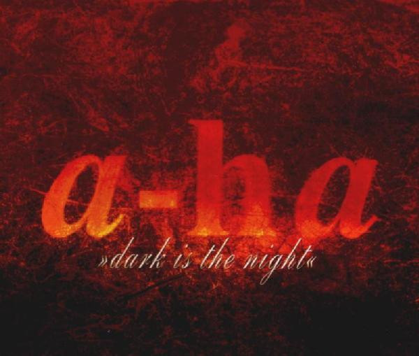 a-ha - Dark Is The Night (CD, Maxi)