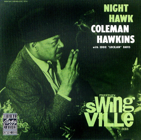 Coleman Hawkins With Eddie "Lockjaw" Davis - Night Hawk (CD, Album, RE, RM)