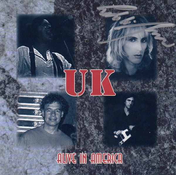 UK (3) - Alive In America (CD, Album)