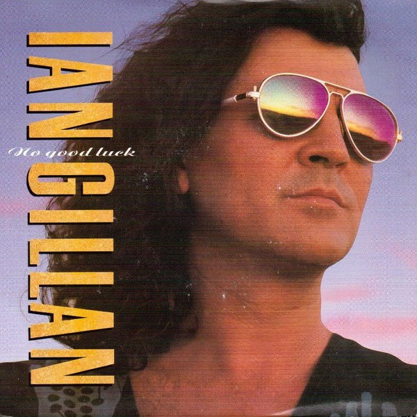 Ian Gillan - No Good Luck (7", Single)
