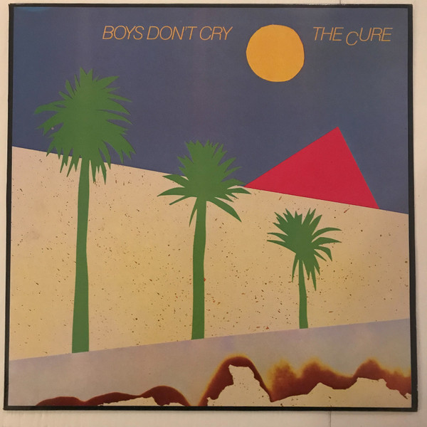 The Cure - Boys Don't Cry (LP, Album, Comp, RE)