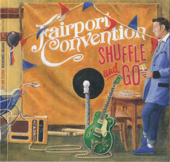 Fairport Convention - Shuffle And Go (CD, Album)