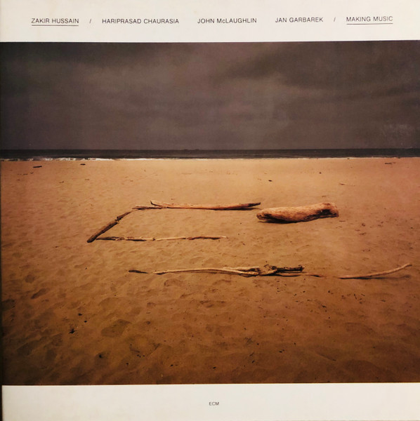 Zakir Hussain, Hariprasad Chaurasia, John McLaughlin, Jan Garbarek - Making Music (LP, Album, Gat)
