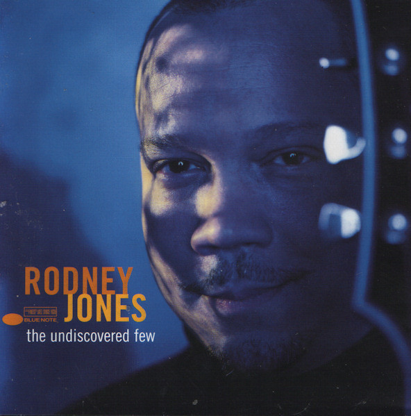 Rodney Jones - The Undiscovered Few (CD, Album)