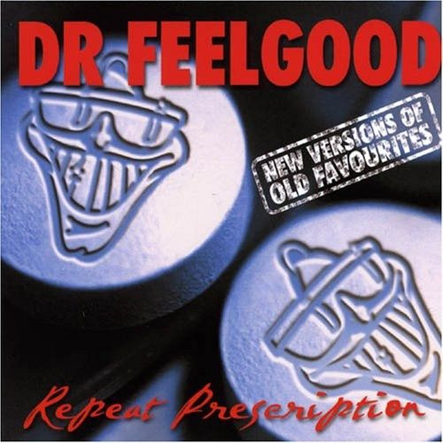 Dr. Feelgood - Repeat Prescription (CD, Album, Dig)