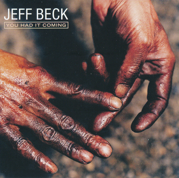 Jeff Beck - You Had It Coming (CD, Album)