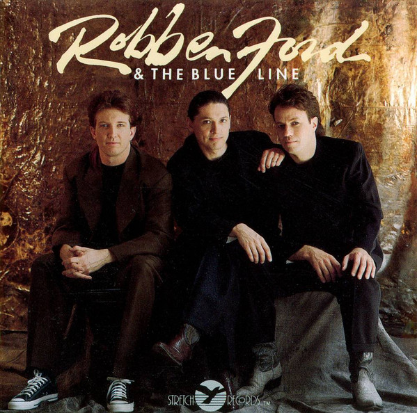 Robben Ford & The Blue Line - Robben Ford & The Blue Line (CD, Album)