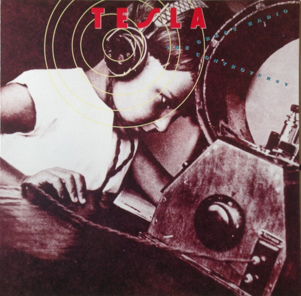 Tesla - The Great Radio Controversy (LP, Album)