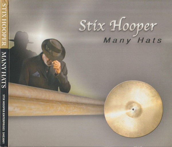 "Stix" Hooper - Many Hats (CD, Album)