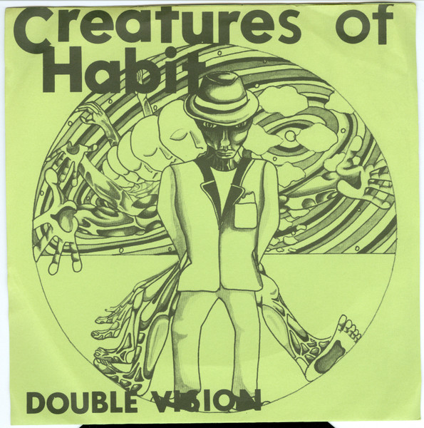 Creatures Of Habit - Double Vision (7", Single)