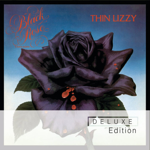 Thin Lizzy - Black Rose (CD, Album, RE + CD + Dlx, RM, Dig)