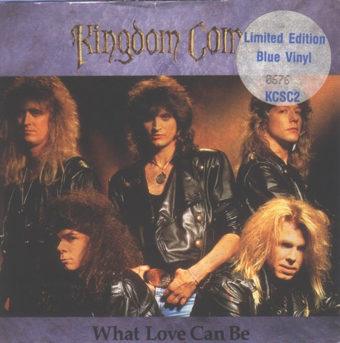 Kingdom Come (2) - What Love Can Be (7", Single, Ltd, Num, Blu)