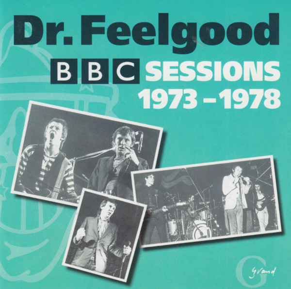 Dr. Feelgood - BBC Sessions 1973-1978 (CD, Album, Comp, RM)