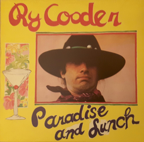 Ry Cooder - Paradise And Lunch (LP, Album)