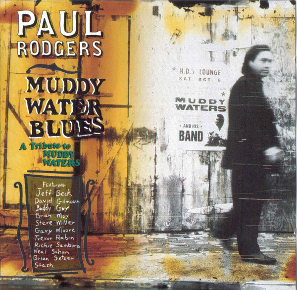 Paul Rodgers - Muddy Water Blues (A Tribute To Muddy Waters) (2xCD, Album)